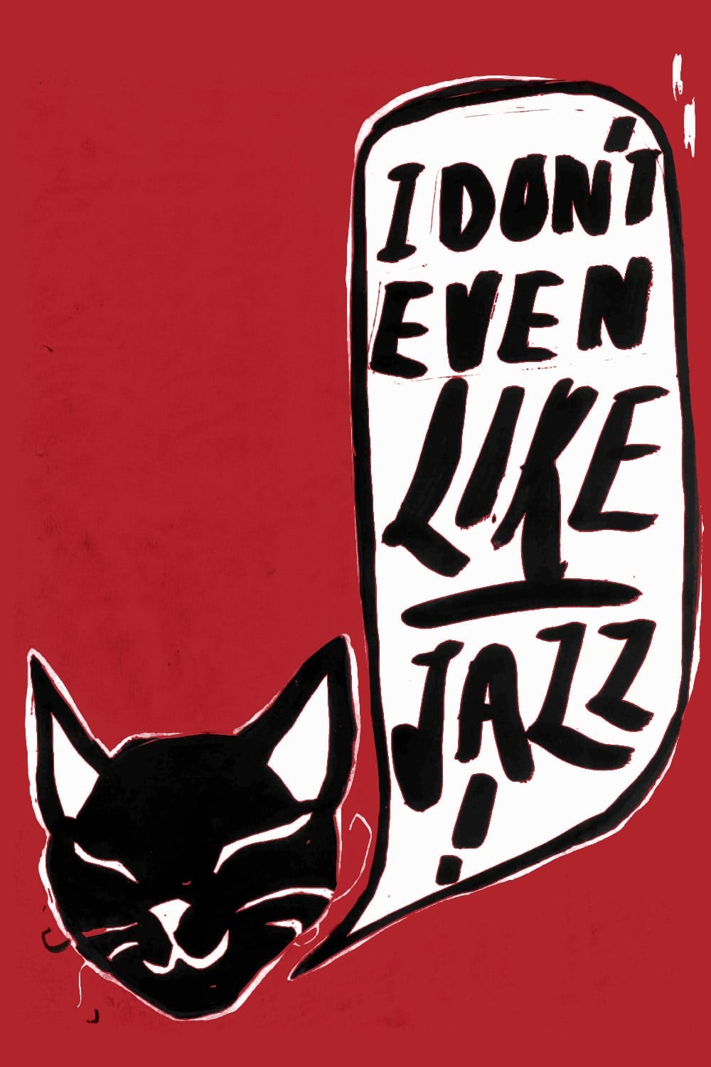 I Don’t Even Like Jazz eTicket (Your order confirmation is your ticket)